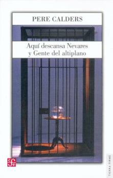 Paperback Aqui Descansa Nevares y Gente del Altiplano [Spanish] Book