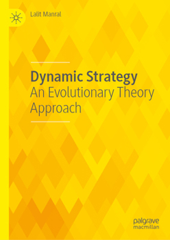 Hardcover Dynamic Strategy: An Evolutionary Theory Approach Book