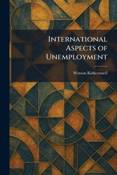 Paperback International Aspects of Unemployment Book