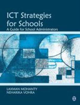 Paperback ICT Strategies for Schools: A Guide for School Administrators Book