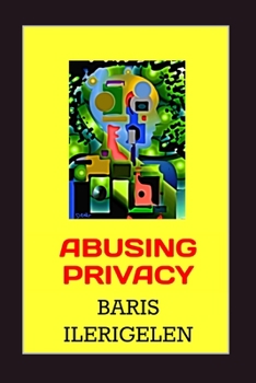 Paperback Abusing Privacy Book