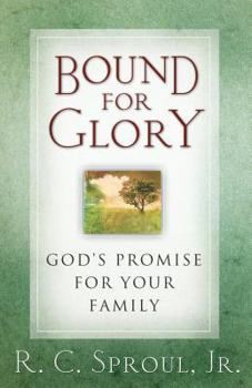 Paperback Bound for Glory: God's Promise for Your Family Book