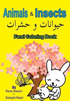 Paperback Farsi Coloring Book: Animals and Insects Book