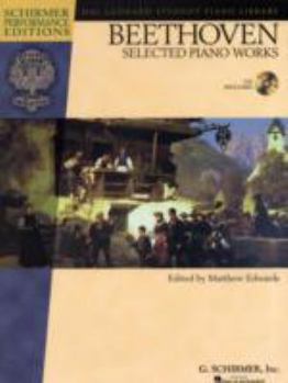 Beethoven Selected Piano Works BK/CD (Hal Leonard Student Piano Library)