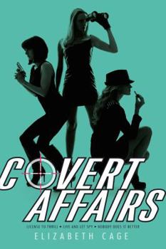 Paperback Covert Affairs: License to Thrill/Live and Let Spy/Nobody Does It Better Book