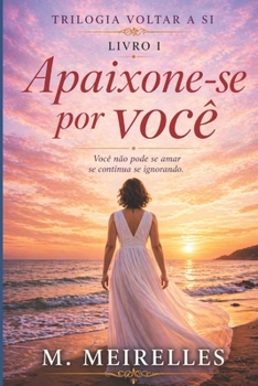 Apaixone-se por você (Italian Edition)