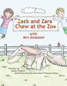 Paperback Zack and Zara Chew at the Zoo with Mrs Anteater Book