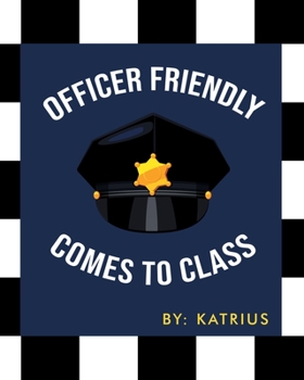 Paperback Officer Friendly Comes to Class Book