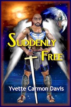 Paperback Suddenly Free: Rise of Evil Book