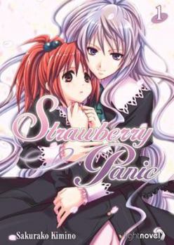 Strawberry Panic Vol 1 - Book #1 of the Strawberry Panic (Light Novel)