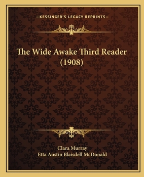 Paperback The Wide Awake Third Reader (1908) Book