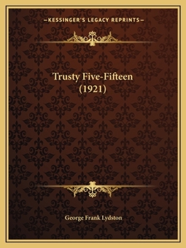 Paperback Trusty Five-Fifteen (1921) Book