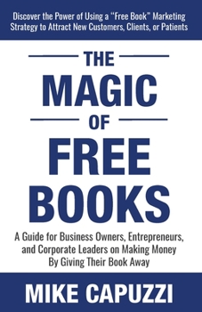 Paperback The Magic of Free Books Book