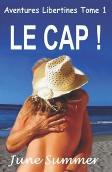 Paperback Aventures libertines, le Cap ! [French] Book