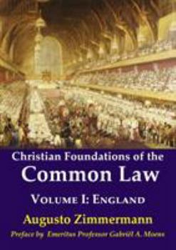 Paperback Christian Foundations of the Common Law: Volume 1: England Book