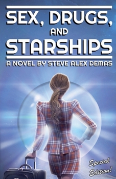 Paperback Sex, Drugs, and Starships Book