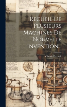 Hardcover Recueil De Plusieurs Machines De Nouvelle Invention... [French] Book