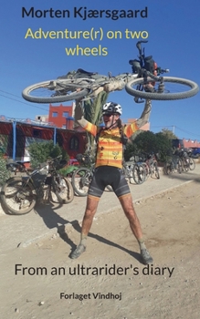 Paperback Adventure(r) on two wheels: From an ultrarider's diary Book