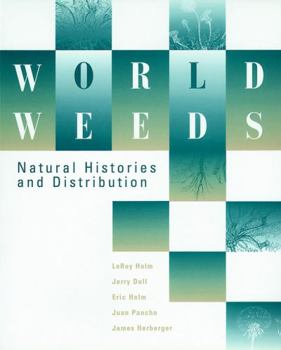 Hardcover World Weeds: Natural Histories and Distribution Book