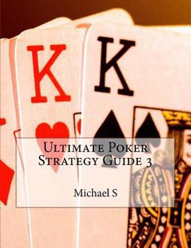 Paperback Ultimate Poker Strategy Guide 3 Book