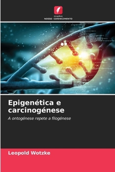 Paperback Epigenética e carcinogénese [Portuguese] Book