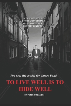 Paperback To Live Well is to Hide Well: The Lizard is Coming! Book
