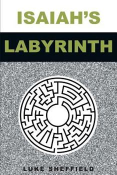 Paperback Isaiah's Labyrinth Book