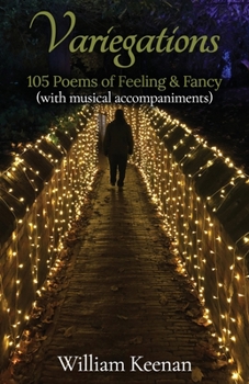 Paperback Variegations: 105 Poems of Feeling & Fancy (with musical accompaniments) Book