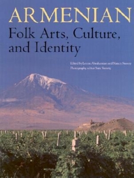 Hardcover Armenian Folk Arts, Culture, and Identity: Book