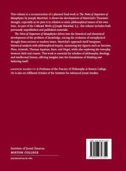 The Point of Departure of Metaphysics, Lessons on the Historical and Theoretical Development of the Problem of Knowledge: Cahier VI, Thomism Before Critical Philosophy, Thomism in Comparison with Some