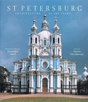 Hardcover St. Petersburg: Architecture of the Tsars Book