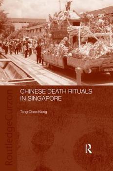 Paperback Chinese Death Rituals in Singapore Book