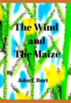 Hardcover The Wind and The Maize Book