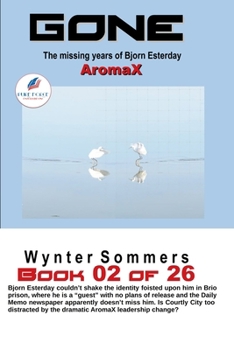 Paperback GONE Book 02: AromaX (Year 2030) [Large Print] Book