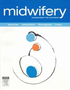 Paperback Midwifery: Preparation for Practice Book