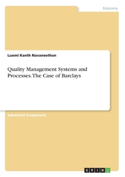 Paperback Quality Management Systems and Processes. The Case of Barclays Book