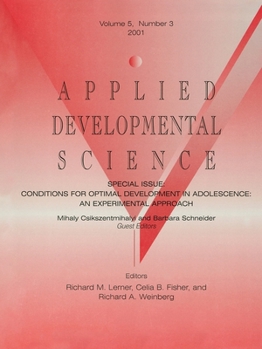Paperback Conditions for Optimal Development in Adolescence: An Experiential Approach: A Special Issue of Applied Developmental Science Book