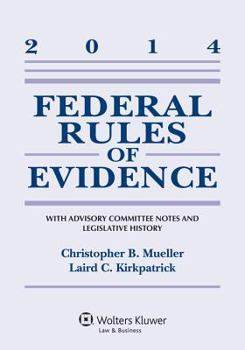 Paperback Federal Rules Evidence: With Advisory Committee Notes 2014 Supp Book