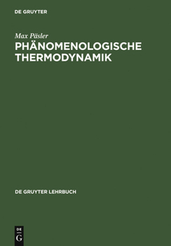 Hardcover Phänomenologische Thermodynamik [German] Book