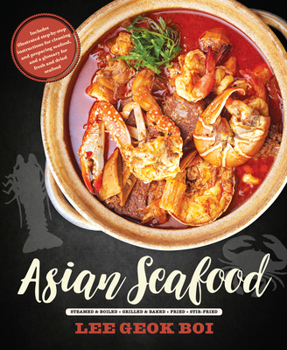 Paperback Asian Seafood: Steamed & Boiled - Grilled & Baked - Fried - Stir-Fried Book