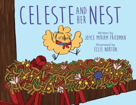 Paperback Celeste and Her Nest Book