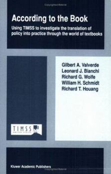 Paperback According to the Book: Using Timss to Investigate the Translation of Policy Into Practice Through the World of Textbooks Book