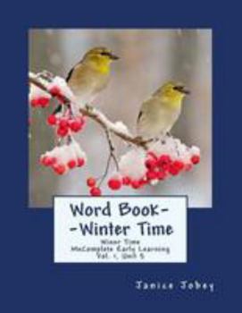 Paperback Word Book--Winter Time: MeComplete Early Learning, Vol. 1, Unit 5 Book