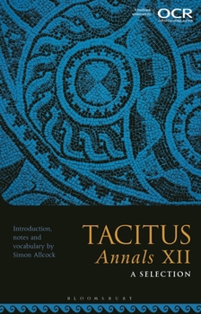 Paperback Tacitus, Annals XII: A Selection Book