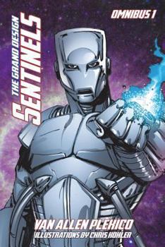 Sentinels: The Grand Design: Omnibus 1 - Book  of the Sentinels Superhero Novels