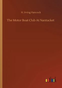 The Motor Boat Club at Nantucket