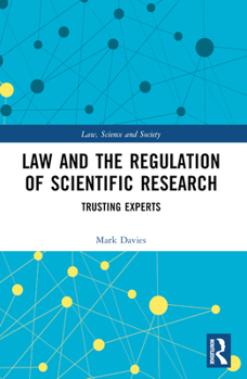 Paperback Law and the Regulation of Scientific Research: Trusting Experts Book