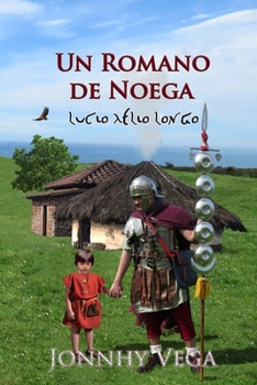 Paperback Un romano de Noega: Lucio Aelio Longo [Spanish] Book
