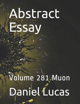 Paperback Abstract Essay: Volume 281 Muon Book