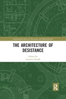 Paperback The Architecture of Desistance Book